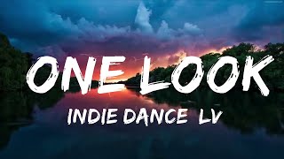 Indie Dance LVTHER  One Look feat Mammals  Music one for me [upl. by Dasha]