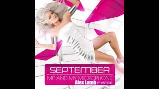 September  Me amp My Microphone Alex Lamb Remix [upl. by Lela]