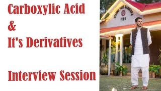 Carboxylic Acid amp Its Derivatives Interview Session [upl. by Iramo]