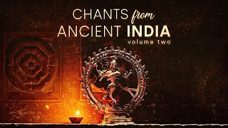 Chants from Ancient India  11 Powerful Mantras to Cleanse Aura Negative Energy  Bring Abundance [upl. by Jaret]