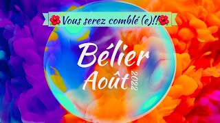 HOROSCOPE BÉLIER AOÛT 2022 ⛱Plénitude [upl. by Ute]