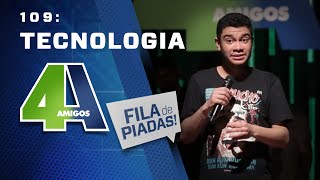 FILA DE PIADAS  TECNOLOGIA  109 Participação Igor Guimarães [upl. by Ellehsyt]