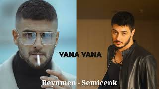 Reynmen ft Semicenk  Yana Yana Official Audio Full Şarkı Telif Yemeden Dinle [upl. by Harli]