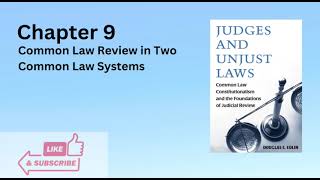 Chapter 9 Common Law Review in Two Common Law Systems [upl. by Ormand]