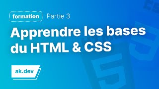 Apprendre facilement amp rapidement les bases du HTML CSS   Partie 3 [upl. by Greene]