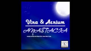 Vira amp Aerium  Anastacia Type Remix 2008 [upl. by Henrietta780]