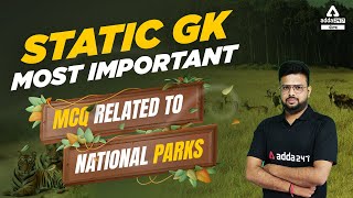 Static GK Most Important MCQ Related To National Parks By Raj Kumar [upl. by Mahau]