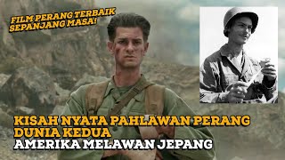 FILM PERANG TERBAIK SEPANJANG MASA KISAH NYATA PAHLAWAN PERANG DUNIA KEDUA AMERIKA MELAWAN JEPANG [upl. by Anirtal]