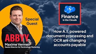 How AI powered document processing amp OCR are changing account payable with Maxime Vermeir from ABBYY [upl. by Eidurt635]