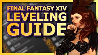 Final Fantasy XIV Leveling Guide  An easy start to leveling in FFXIV [upl. by Naujid]