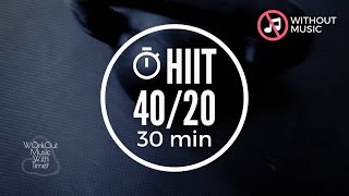 Interval Timer Without Music  HIIT 40 sec Work  20 sec Rest  74 [upl. by Bekha]