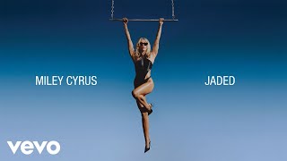 Miley Cyrus  Jaded Official Lyric Video [upl. by Cassondra386]