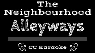 The Neighbourhood • Alleyways CC Karaoke Instrumental Lyrics [upl. by Camellia515]