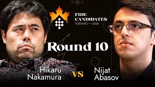 Round 10  Hikaru Nakamura vs Nijat Abasov  FIDE Candidates 2024 [upl. by Aiekan]