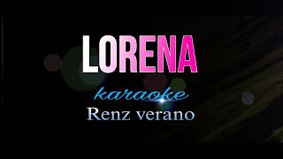 LORENA Renz verano karaoke [upl. by Ahtibbat]