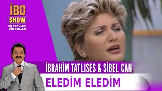 İbrahim Tatlıses amp Sibel Can  Eledim Eledim 1995 [upl. by Poler]