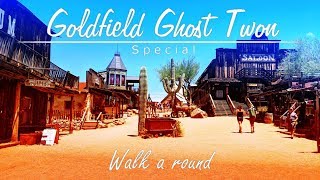 │GOLDFIELD GHOST TOWN │ Walkthrough in Phoenix Arizona USA 4K [upl. by Yelrehs]