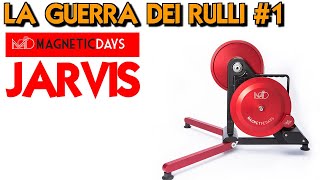 La Guerra dei Rulli Jarvis Magnetic Days 1 [upl. by Gabrielli]