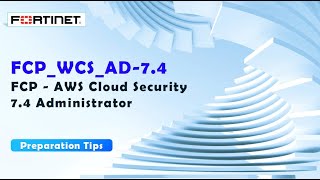 FCPWCSAD74 Preparation Tips amp Practice Exam  FCP  AWS Cloud Security 74 Administrator [upl. by Inilam]