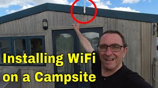 Installing WiFi on a Campsite [upl. by Enitsirk365]