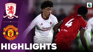 Manchester United vs Middlesbrough  What a Comeback  U21 Premier League 2  Highlights 08032024 [upl. by Odnalo460]