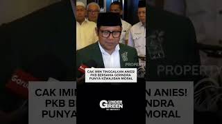 CAK IMIN TINGGALKAN ANIES ‼️ PKB GABUNG DENGAN KOALISI GERINDRA [upl. by Enorej143]