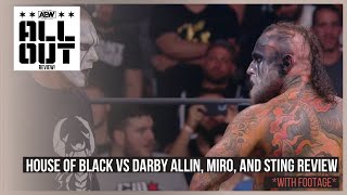 House of Black vs Darby Allin Miro amp Sting Review AEW All Out 2022 Highlights and Results MPWMA [upl. by Kra]