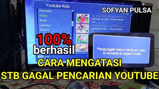 cara mengatasi YouTube gagal pencarian di STB tanpa update software [upl. by Nosinned]