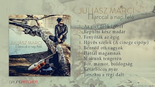 Juhász Marci Arccal a nap felé teljes album  2023 [upl. by Barbur757]