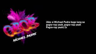 OBOB  Michael Padre originalsong iamengrpadzlabsyou composed August 4 2024 [upl. by Chadabe]