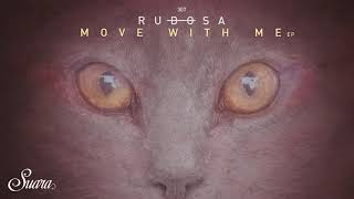 Rudosa  Move With Me Original Mix Suara [upl. by Carmelina49]