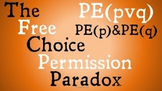 The Free Choice Permission Paradox [upl. by Nilats]