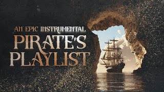 youre sailing the seven seas 🌊【epic pirate instrumental playlist】 [upl. by Harbison]