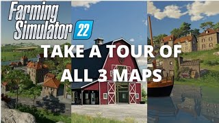 Farming Simulator 22 Take A Tour Through All 3 Maps  Elmcreek Erlengrat Haut Beyleron FS22 [upl. by Campy]