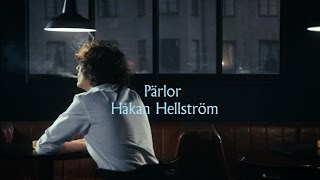 Håkan Hellström  Pärlor Official video [upl. by Chamkis827]