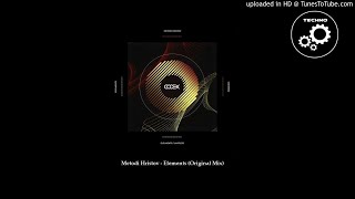 Metodi Hristov  Elements Original Mix [upl. by Issie]