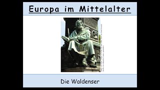 Die Waldenser im Mittelalter Armutsbewegung Inquisition Ketzer Häresie  Teil 12 [upl. by Merkley]