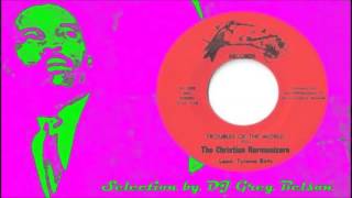 Gospel Funk 45  The Christian Harmonizers  Troubles of the world [upl. by Solange]