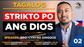 STRIKTO PO ANG DIOS  Tagalog Sermons  Lynyrd Singque [upl. by Reinal]