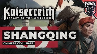 World of Kaiserreich  Shangqing [upl. by Ching]