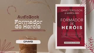 Audiobook  FORMADOR DE HERÓIS  Capítulo 5 parte I [upl. by Peoples939]