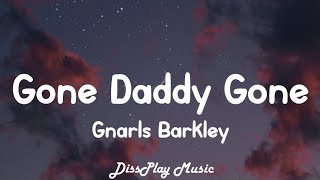 Gnarls Barkley  Gone Daddy Gone lyrics [upl. by Mayor]