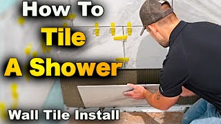 How To Tile A Shower Pt 2  Installing Wall Tiles [upl. by Arua599]