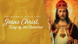 The Solemnity of Our Lord Jesus Christ King of the Universe  Fr Raphael Arogyaraj SDB  English [upl. by Jehius]