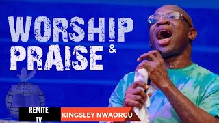 Worship And Praise  Evang Kingsley Nwaorgu [upl. by Anihtyc551]