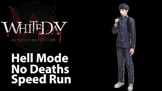 White Day  Hell Mode  Speed Run  No Deaths  No Commentary [upl. by Ynwat]