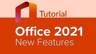 Office 2021 New Features Tutorial [upl. by Adirahs]