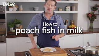 How to Poach Fish in Milk  Tesco [upl. by Novelia26]