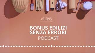 Il viaggio dei Bonus Edilizi  Episodio 5 [upl. by Nottirb]