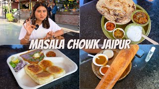 JAIPUR Street Food  MASALA CHOWK  Bejad Thali Aloo Tikki Pav Bhaji Dosa amp More [upl. by Mathews]